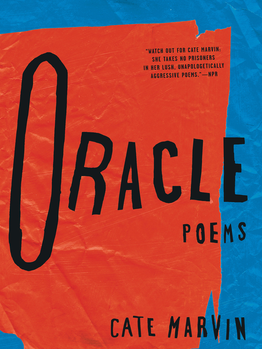 Title details for Oracle by Cate Marvin - Available